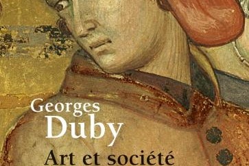 « Art et société au Moyen-Age » de Georges DUBY (note de lecture)