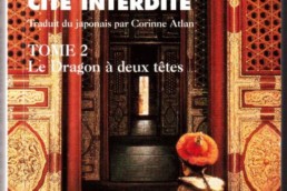 « Le roman de la Cité Interdite » d’ASADA Jirô