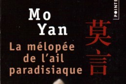 « La mélopée de l’ail paradisiaque » de Mo YAN