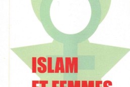 Islam et Femmes. Les questions qui fâchent » d’Asma LAMRABET