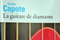 « La guitare de diamants » Truman CAPOTE