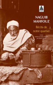 « Récits de notre quartier » de Naguib MAHFOUZ - couverture du livre
