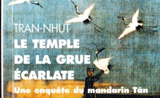 Le temple de la grue écarlate. Une enquête du mandarin Tân