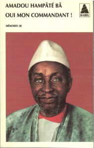 « Oui mon commandant ! » Amadou HAMPATE BÂ - Couverture du livre