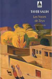 « Les Noces de Zyen » de Tayeb SALIH Couverture du livre