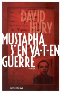 « Mustapha s’en va-t-en guerre » de David HURY - couverture du livre
