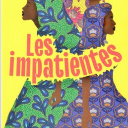 « Les impatientes » de Djaïli AMADOU AMAL