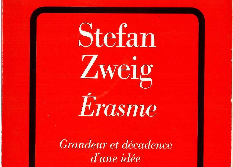 « Erasme » de Stefan ZWEIG (note de lecture)