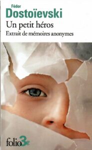 « Un petit héros » de Fédor DOSTOÏEVSKI (couverture du livre)