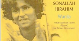« Warda » de Sonallah IBRAHIM (note de lecture)
