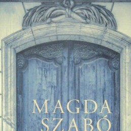 « La Porte » de Magda SZABO