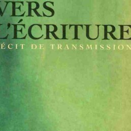 « Vers l’écriture » de Jeanne BENAMEUR (note de lecture)