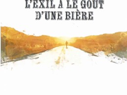 « L’exil a le goût de la bière » poèmes de Najwa BENCHEBAB